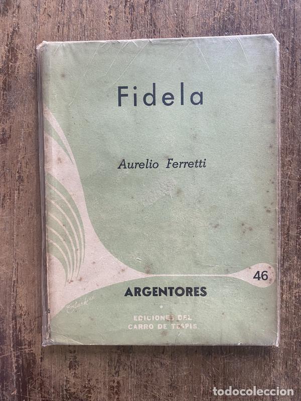 Libros de segunda mano: Fidela - Ferretti, Aurelio - Foto 1