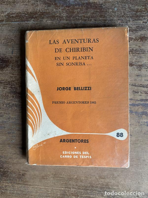 Gebrauchte B&uuml;cher: Las aventuras de Chiribin en un planeta sin sonrisa... - Bellizzi Jorge