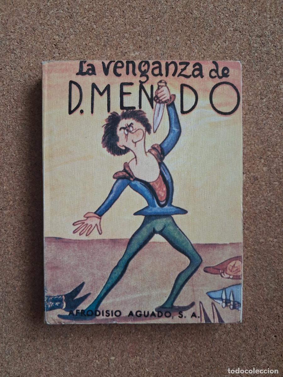 Livres d'occasion: La venganza de Don Mendo. Caricatura de tragedia en cuatro jornadas. Mu&ntilde;oz Seca (Pedro)