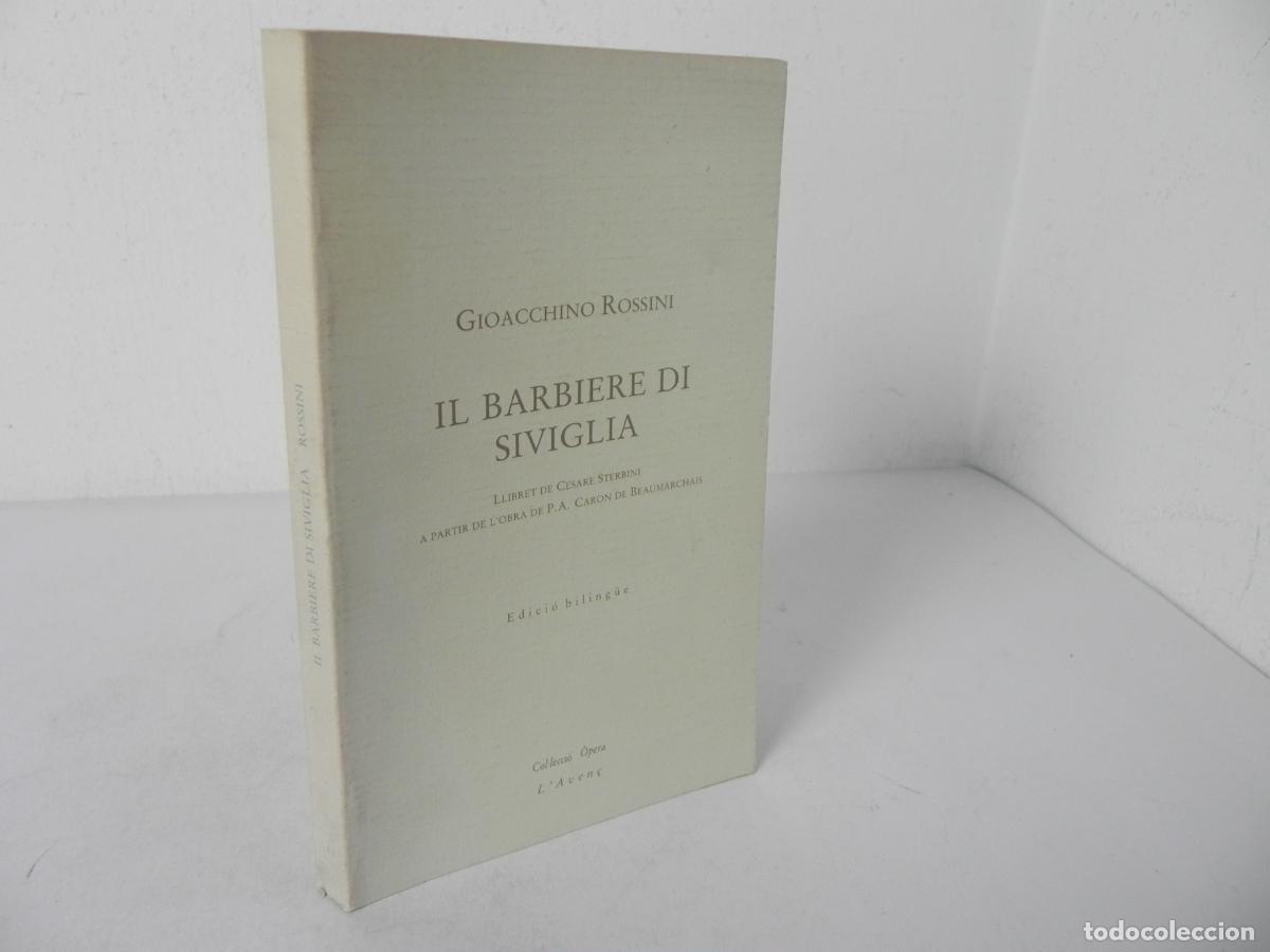 Libros de segunda mano: Il Barbiere di Siviglia (El Barbero de Sevilla) - Rossini - Libreto Biling&uuml;e Ed. L'Aven&ccedil; 1991 -