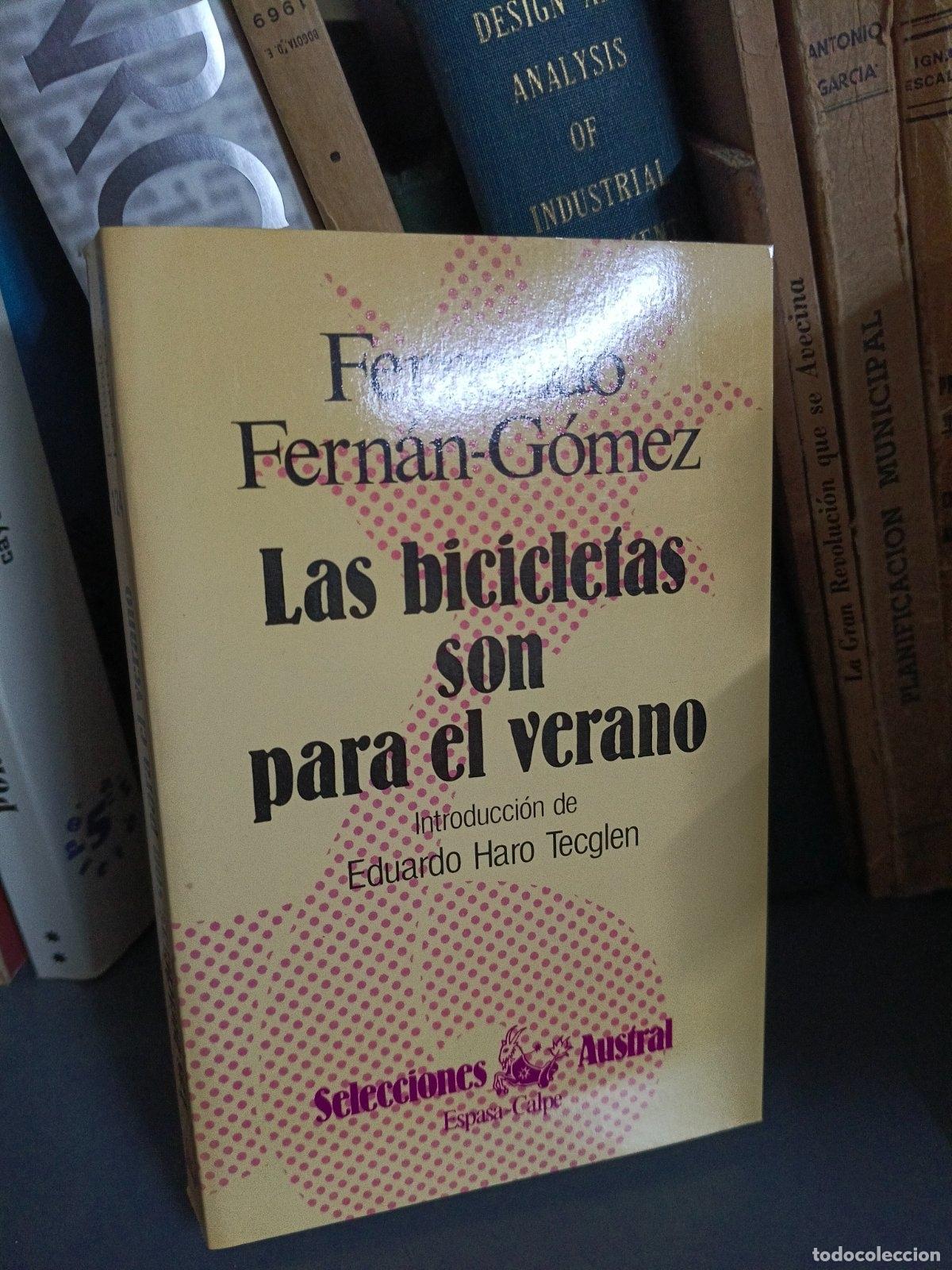Libros de segunda mano: Las bicicletas son para el verano | Fernando Fern&aacute;n G&oacute;mez | Espasa Libros | 1988