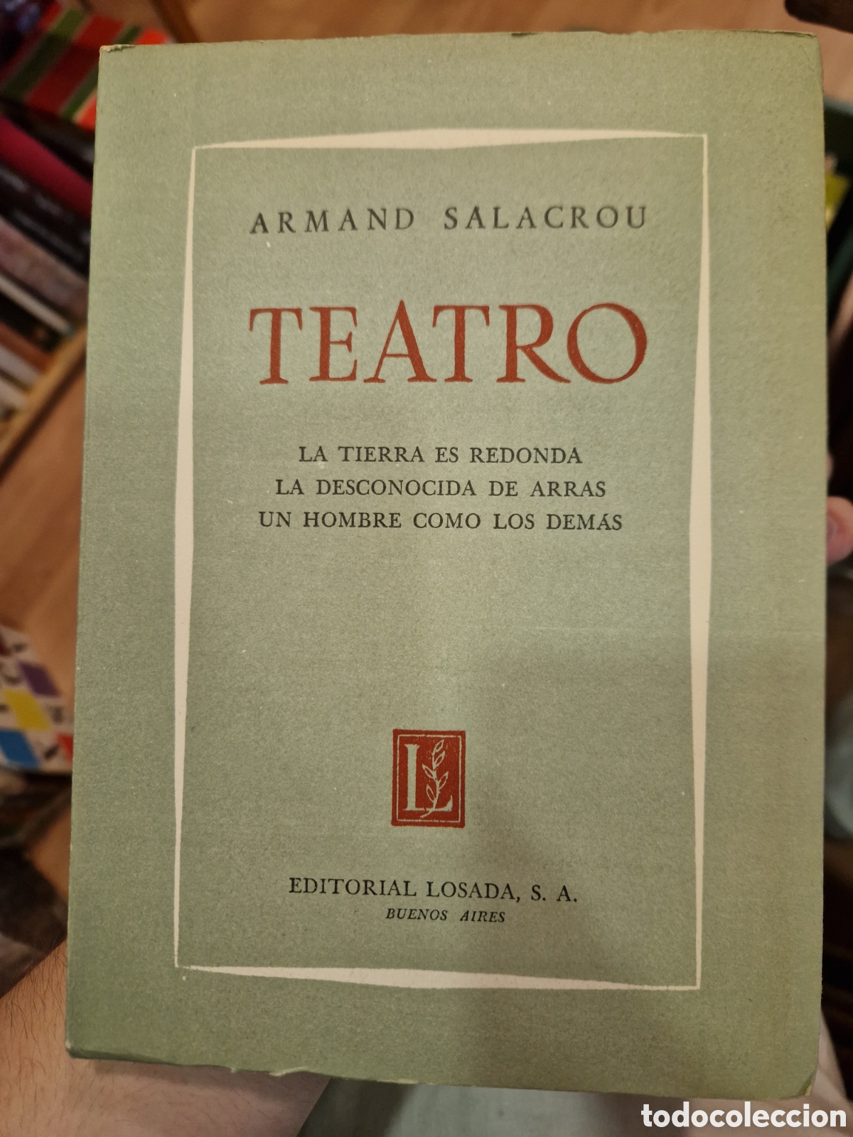 Libri di seconda mano: SALACROU, Armand Teatro: La tierra es redonda