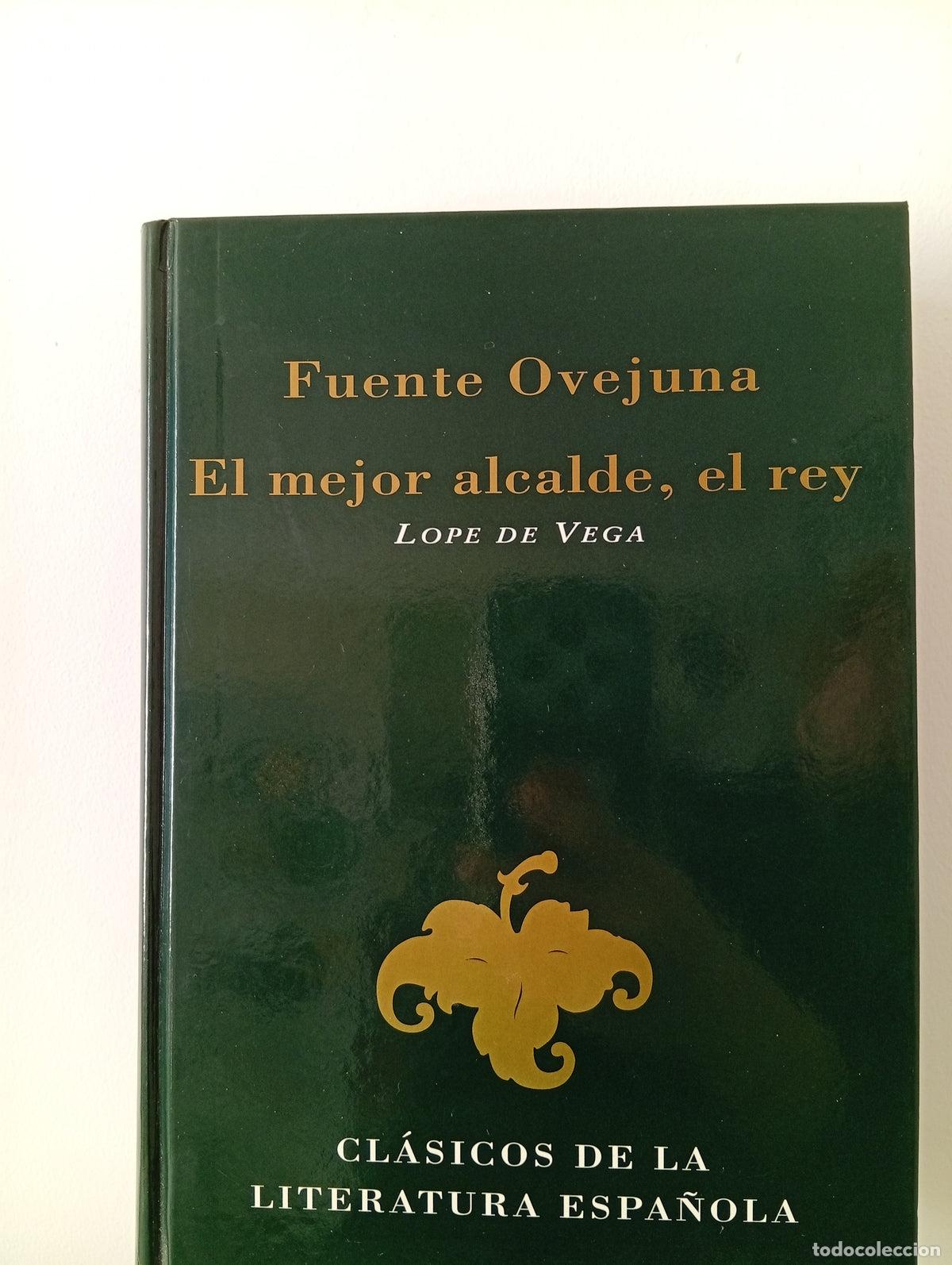 Libros de segunda mano: Fuente Ovejuna/ El mejor alcalde, el rey