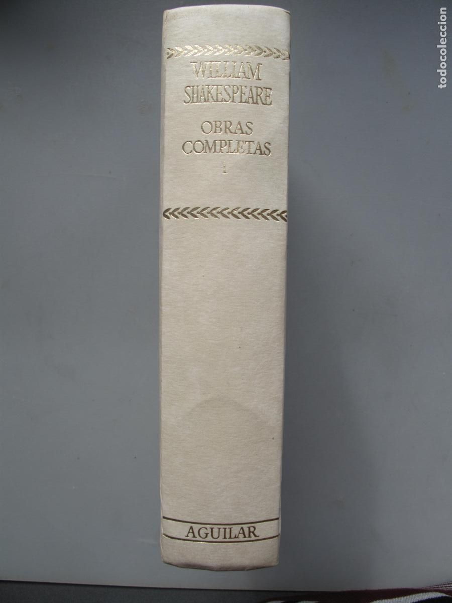 Libros de segunda mano: OBRAS COMPLETAS.- TOMO I.- WILLIAM SHAKESPEARE.- EDICI&Oacute;N CINCUENTENARIO. AGUILAR.