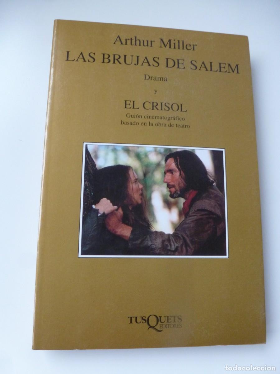 Libri di seconda mano: LAS BRUJAS DE SALEM / EL CRISOL. ARTHUR MILLER. TUSQUETS. IMPECABLE