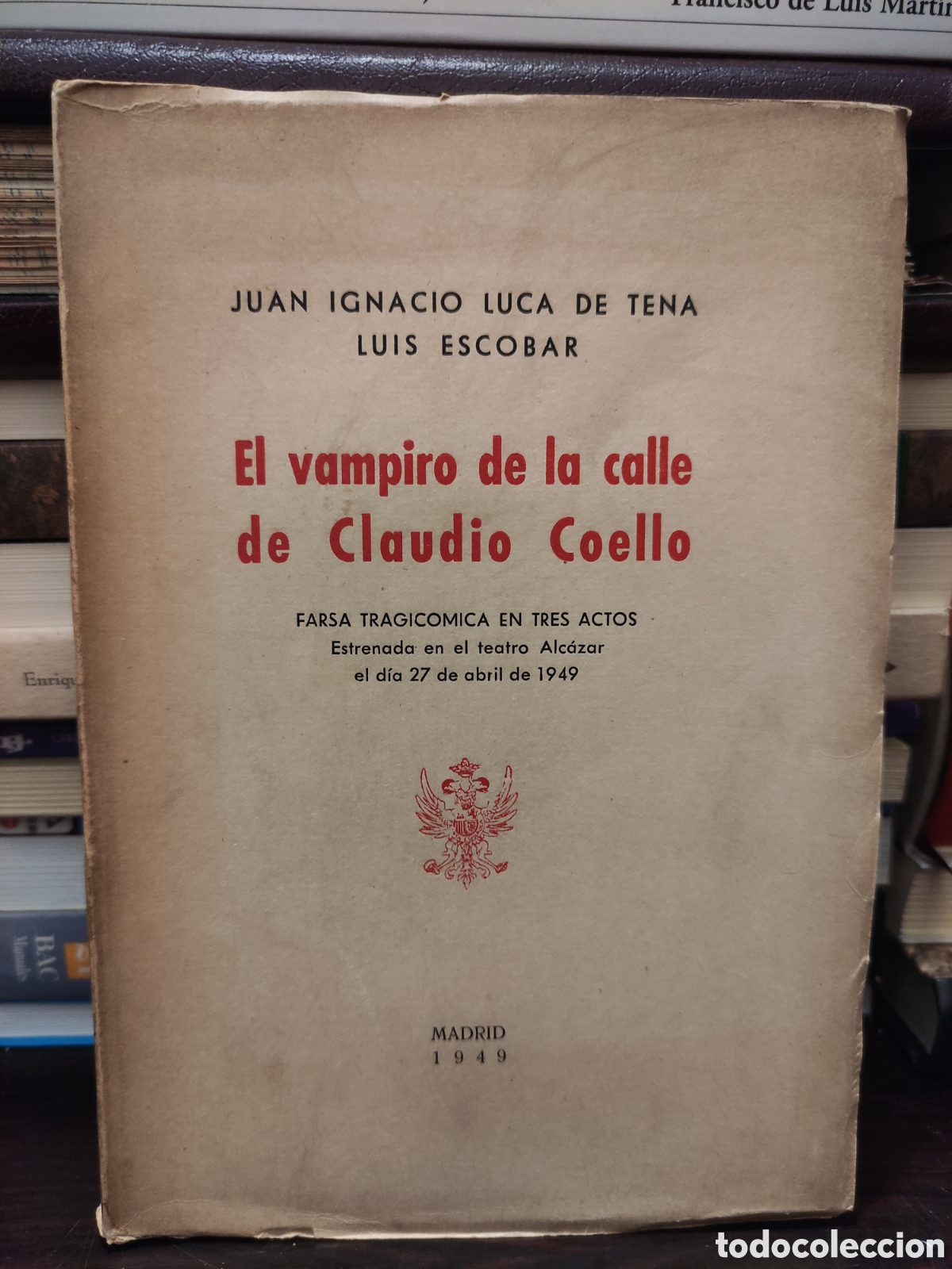 Gebrauchte B&uuml;cher: El vampiro de la calle de Claudio Coello - Juan Ignacio Luca de Tena // Luis Escobar 1949