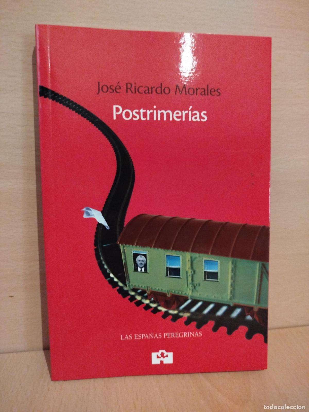 Libri di seconda mano: Postrimer&iacute;as - Jos&eacute; Ricardo Morales
