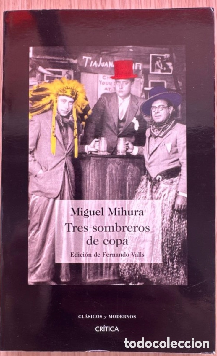 Libri di seconda mano: Mihura, Tres sombreros de copa