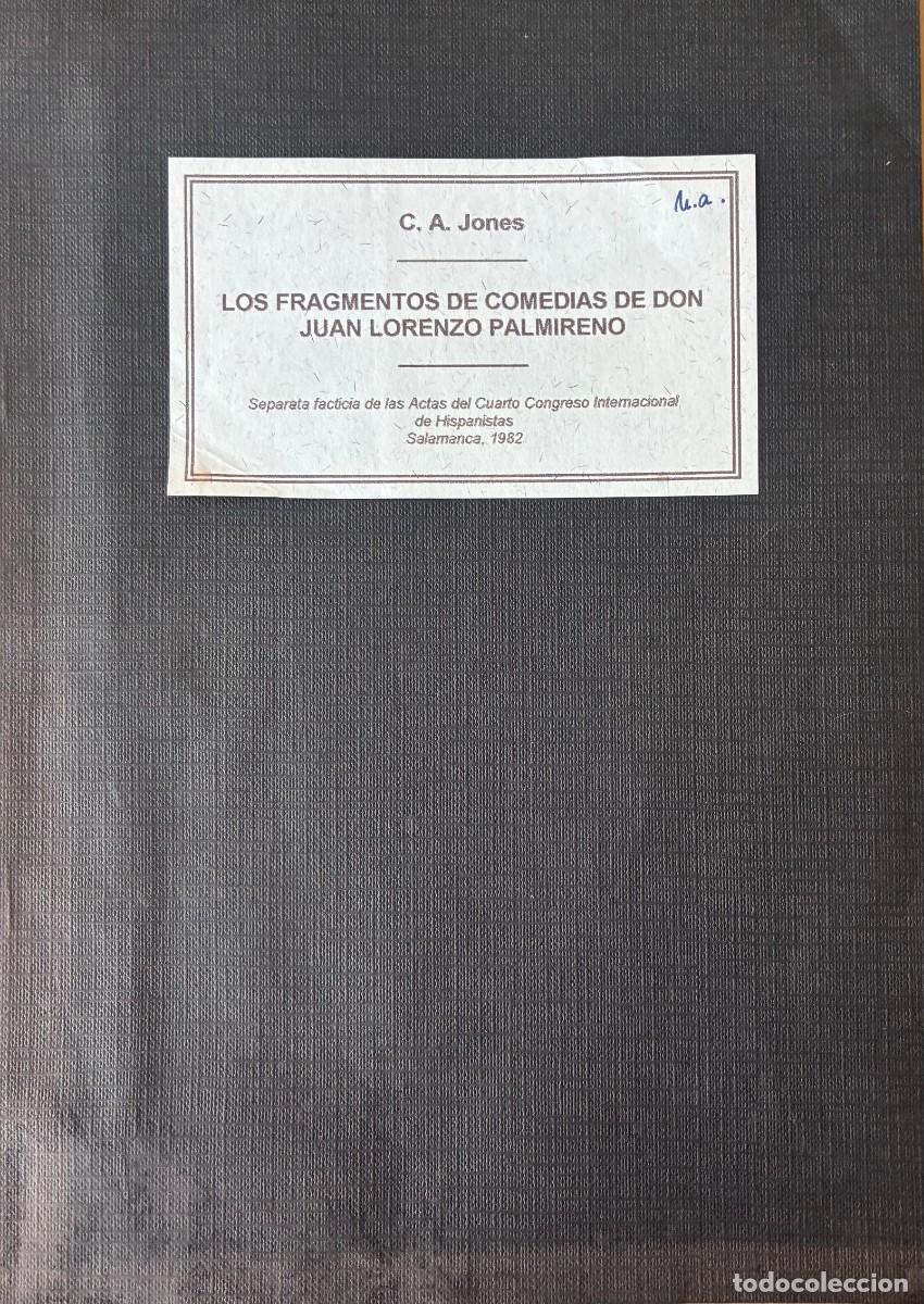 Gebrauchte B&uuml;cher: Los fragmentos de comedias de don Juan Lorenzo Palmireno