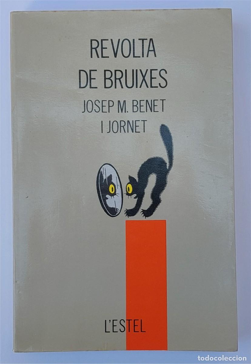 Libros de segunda mano: UNA VELLA, CONEGUDA OLOR - REVOLTA DE BRUIXES - JOSEP MARIA BENET I JORNET - TEATRE (1991)