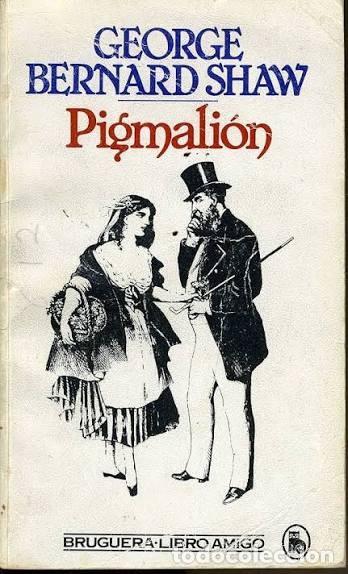 Libri di seconda mano: Pigmali&oacute;n - George Bernard Shaw - Editorial Bruguera - 1983, 2&ordf; edici&oacute;n