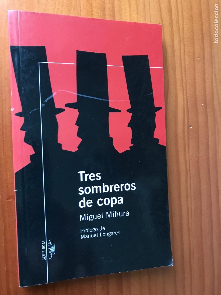 Libri di seconda mano: Tres sombreros de copa / Miguel Mihura. Alfaguara