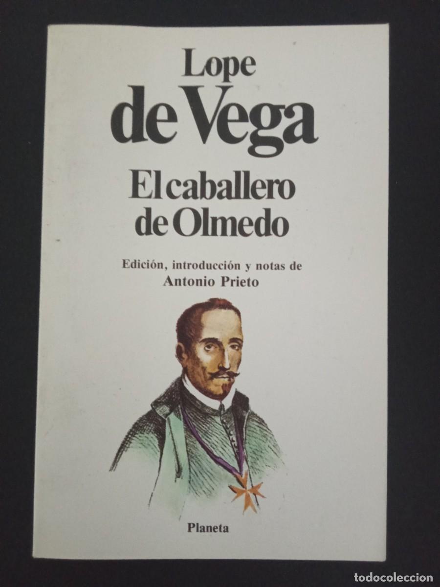 Second hand books: LOPE DE VEGA.- El caballero de Olmedo. Planeta (1982). Edici&oacute;n, introducci&oacute;n y notas de Antonio Prie