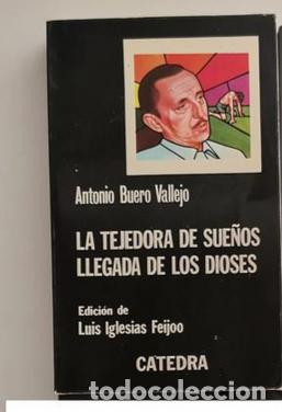 Livres d'occasion: La tejedora de sue&ntilde;os. Llegada de los dioses. Antonio Buero Vallejo