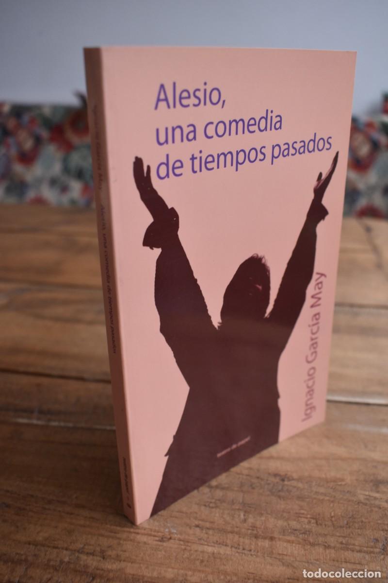 Livres d'occasion: ALESIO, UNA COMEDIA DE TIEMPOS PASADOS. Ignacio Garc&iacute;a May. Teatro de Papel 1. Algar Editorial 2007