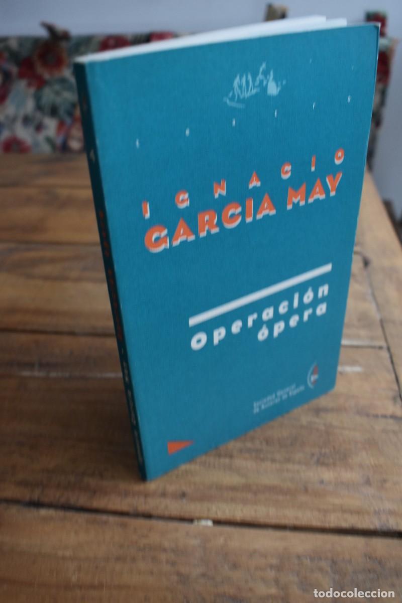 Libri di seconda mano: OPERACI&Oacute;N &Oacute;PERA. Ignacio Garc&iacute;a May. Teatro Sociedad General de Autores de Espa&ntilde;a, 1992
