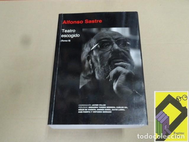 Libros de segunda mano: SASTRE, Alfonso: Teatro escogido. Tomo II