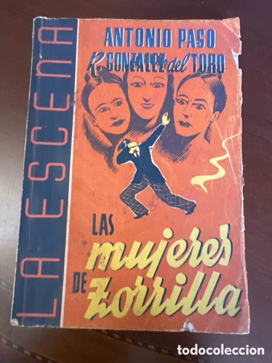 Libros de segunda mano: Las mujeres de Zorrilla Antonio Paso La escena a&ntilde;o II 1 junio 1942 n&ordm;29