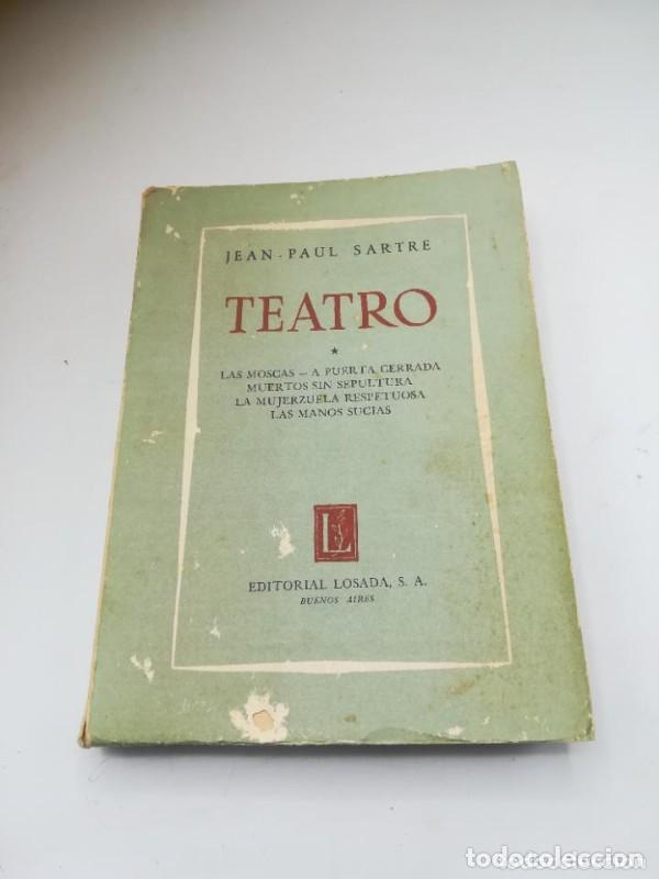 Libros de segunda mano: Teatro I: Las moscas, A puerta cerrada - Jean Paul Sartre - Losada