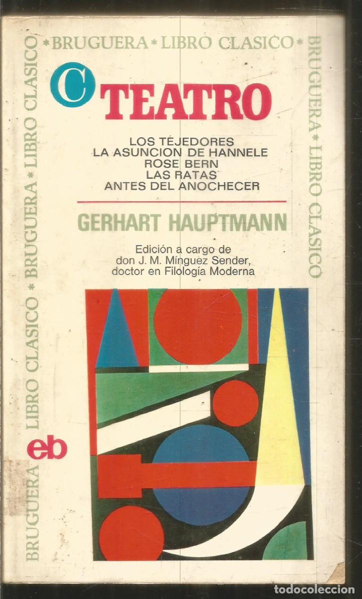 Libros de segunda mano: GERHART HAUPTMANN. TEATRO. BRUGUERA