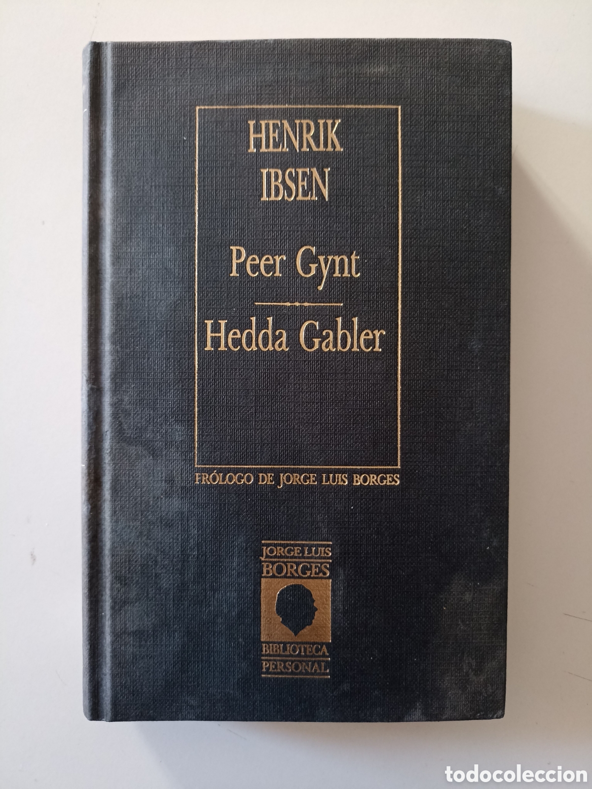 Libros de segunda mano: Henrik Ibsen - Peer Gynt / Hedda Gabler (Orbis, 1987) Biblioteca personal Borges
