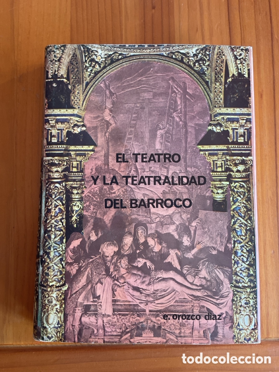 Libros de segunda mano: EL TEATRO Y LA TEATRALIDAD DEL BARROCO &ndash; EMILIO OROZCO D&Iacute;AZ &ndash; EDITORIAL PLANETA, 1969