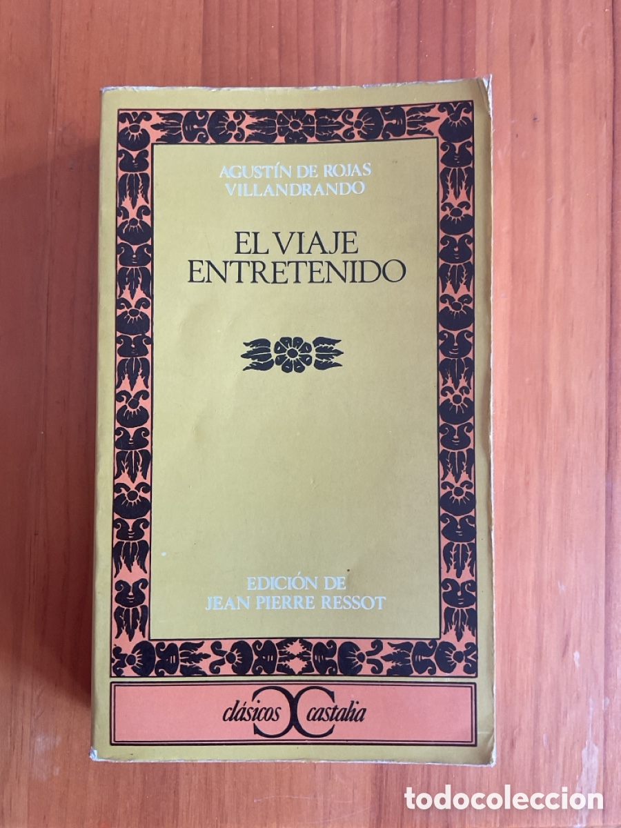 Libros de segunda mano: AGUST&Iacute;N DE ROJAS VILLANDRANDO &ndash; EL VIAJE ENTRETENIDO &ndash; CL&Aacute;SICOS CASTALIA, 1972