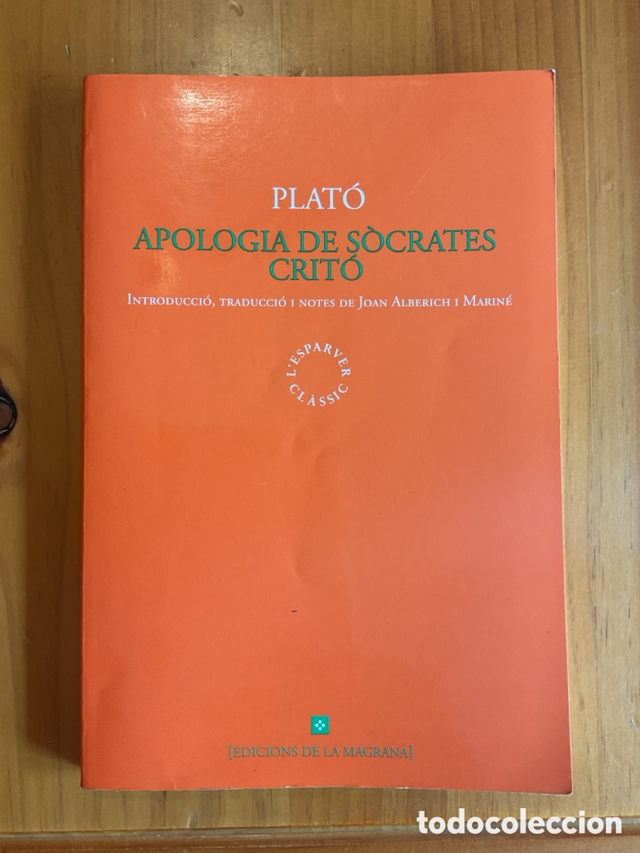 Libros de segunda mano: APOLOGIA DE S&Ograve;CRATES I CRIT&Oacute; &mdash; PLAT&Oacute; &mdash; TRADUCCI&Oacute; DE JOAN ALBERICH I MARIN&Eacute;