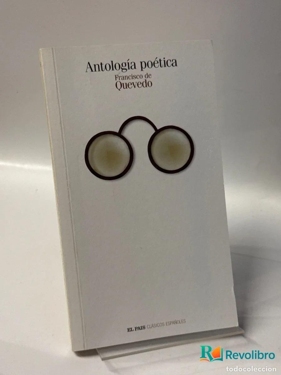 Libros de segunda mano: Antolog&iacute;a po&eacute;tica - Francisco de Quevedo