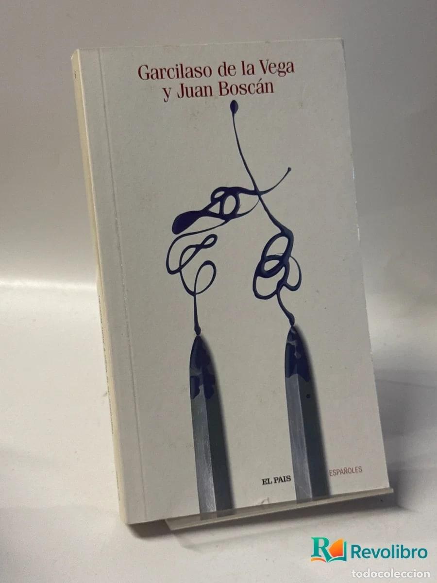 Libros de segunda mano: Garcilaso de la Vega y Juan Bosc&aacute;n - Garcilaso de la Vega, Juan Bosc&aacute;n