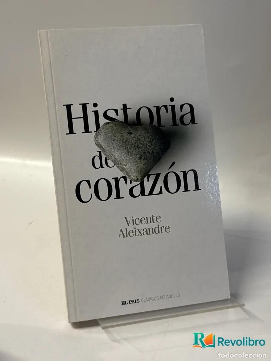 Libros de segunda mano: Historia del coraz&oacute;n - Vicente Aleixandre