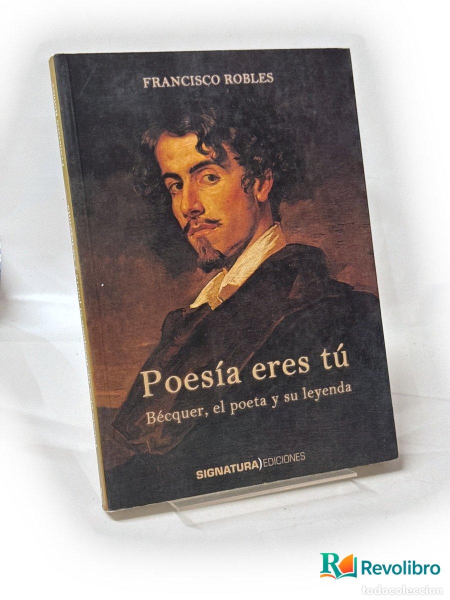 Livros em segunda m&atilde;o: Poes&iacute;a eres t&uacute; - 1&ordf; edici&oacute;n - Francisco Robles Rodr&iacute;guez