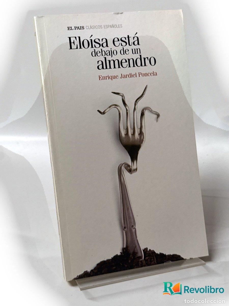Libros de segunda mano: Elo&iacute;sa est&aacute; debajo de un almendro - Enrique Jardiel Poncela