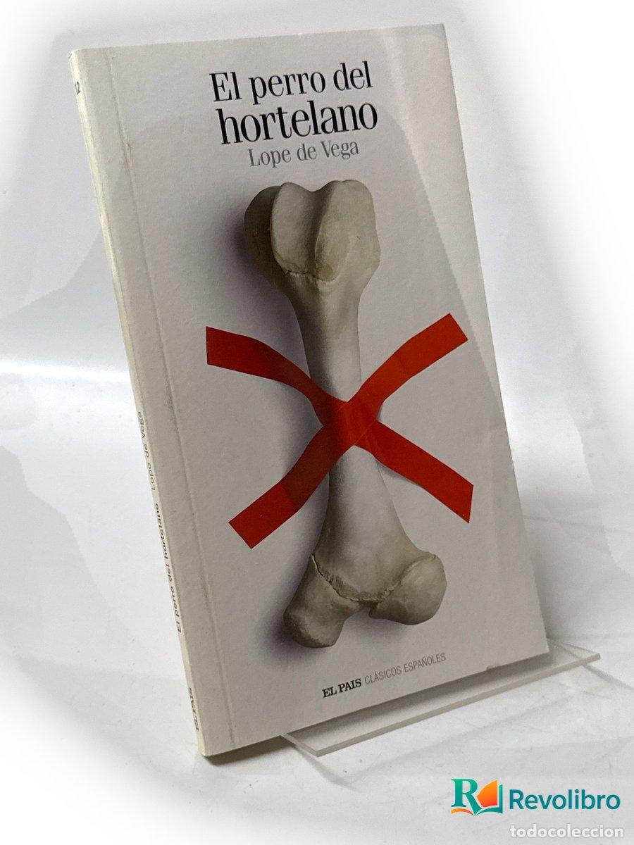Libros de segunda mano: El perro del hortelano - Lope de Vega