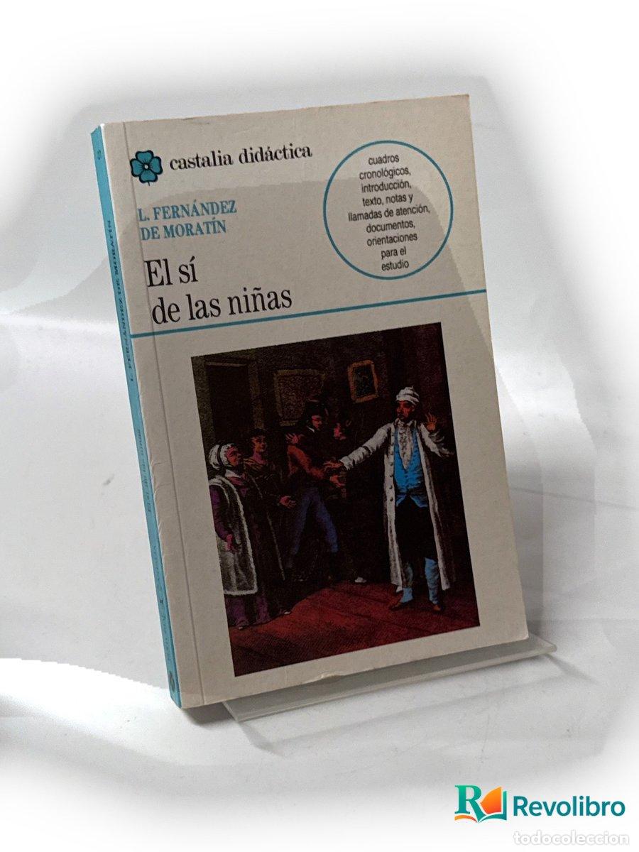 Libros de segunda mano: El s&iacute; de las ni&ntilde;as - Leandro Fern&aacute;ndez de Morat&iacute;n - Foto 1