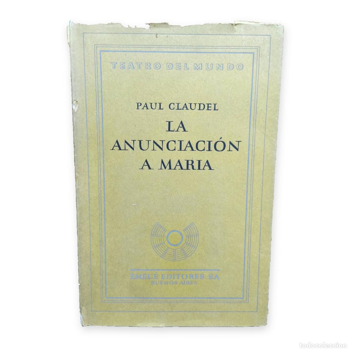 Libros de segunda mano: Paul Claudel &mdash; La anunciaci&oacute;n a Mar&iacute;a &mdash; LM