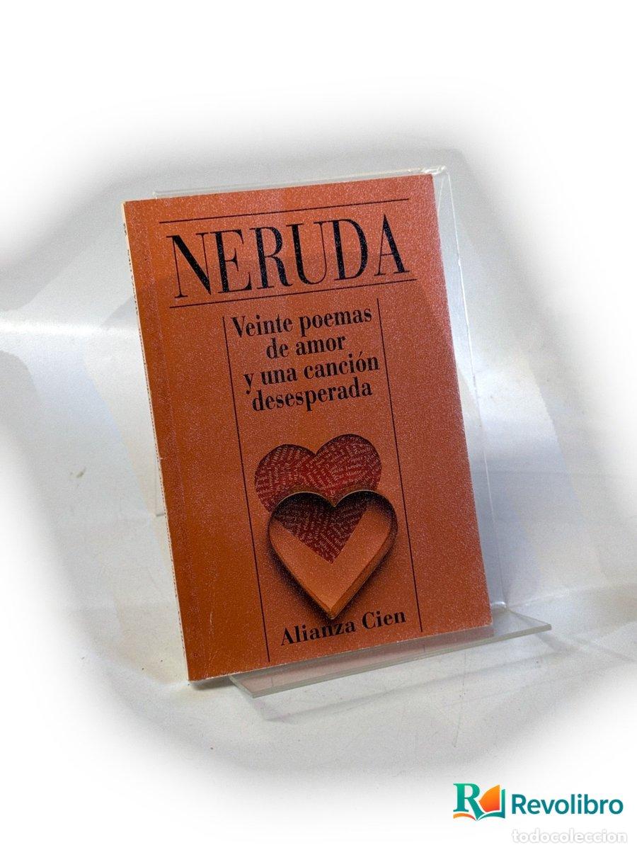 Libros de segunda mano: Veinte poemas de amor y una canci&oacute;n desesperada - Pablo Neruda