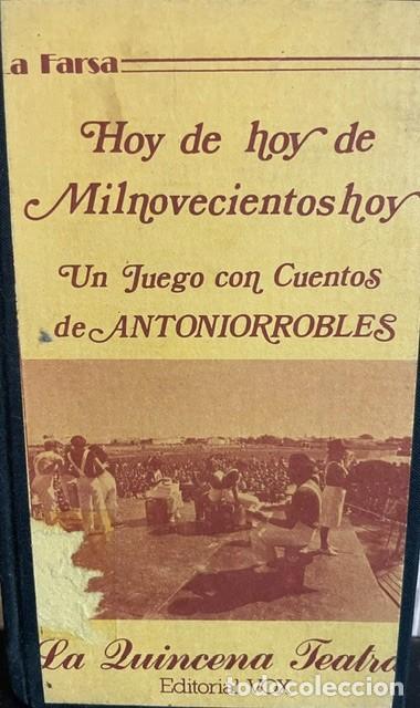 Libros de segunda mano: Hoy por hoy de milnovecientos hoy, de Antoniorrobles