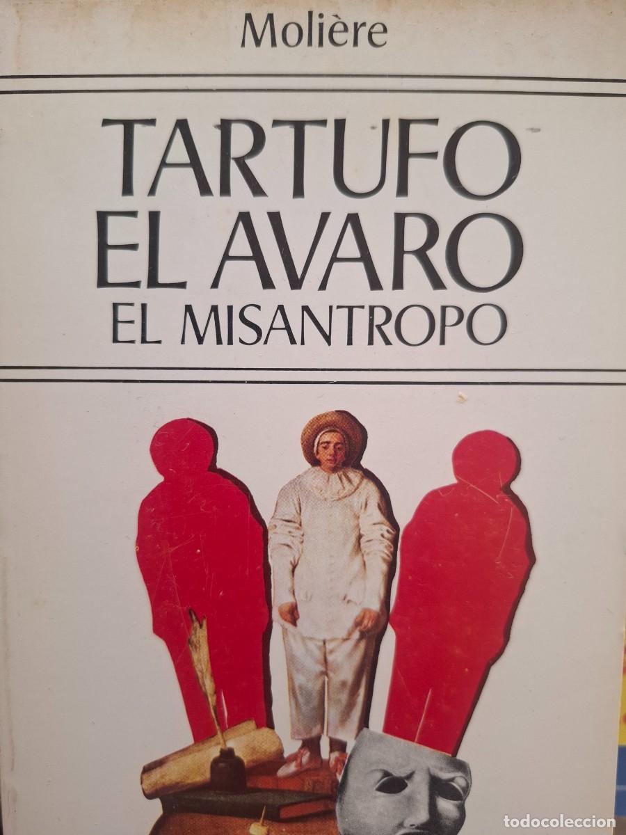 Second hand books: Tartufo el &aacute;varo el misantropo Moli&egrave;re