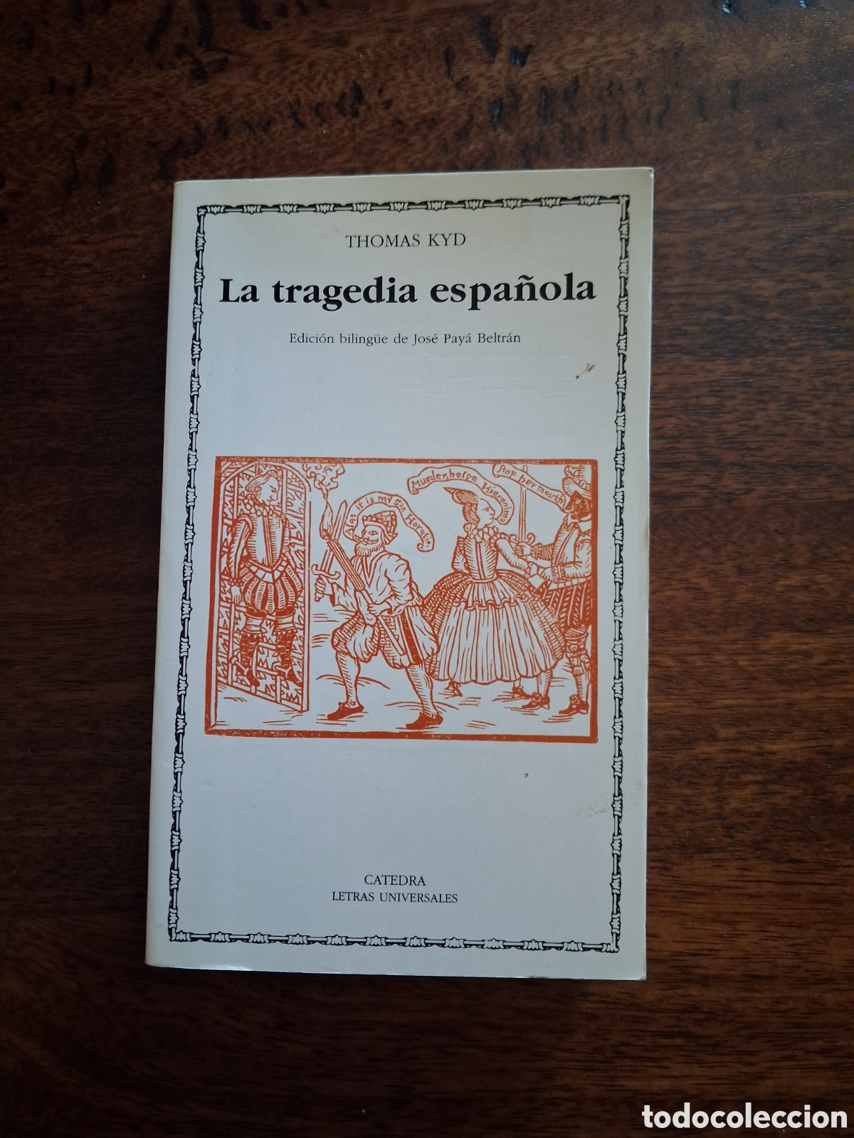 Libros de segunda mano: La tragedia espa&ntilde;ola, Thomas Kyd