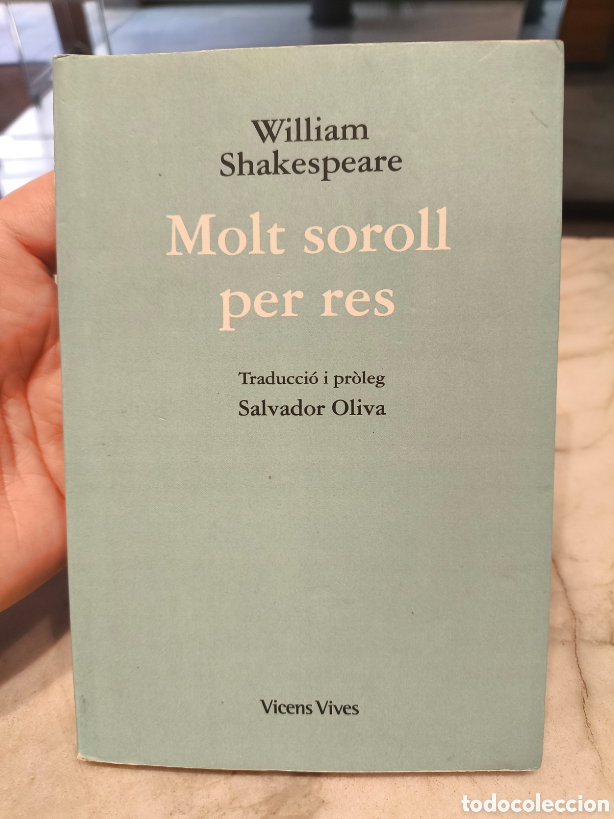 Libros de segunda mano: WILLIAM SHAKESPEARE, SALVADOR OLIVA (TRAD.) - MOLT SOROLL PER RES - VICENS VIVES - EN CATAL&Agrave;