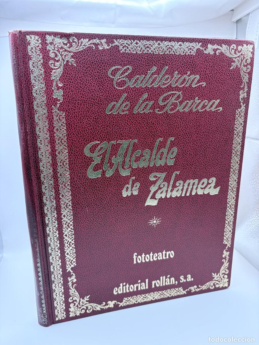 Libros de segunda mano: El Alcalde de Zalamea, Pedro Calder&oacute;n de la Barca - Ed. Roll&aacute;n - 1973 - Fotonovela