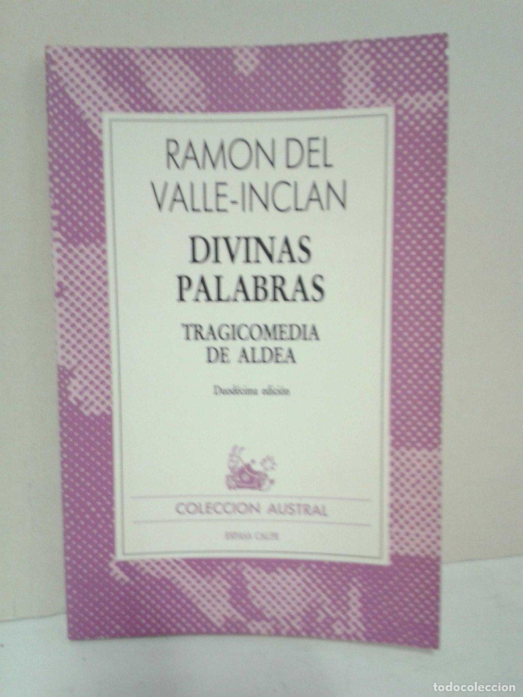 Libros de segunda mano: Divinas Palabras - Ram&oacute;n del Valle-inclan - Espasa-calpe - Austral, 1320