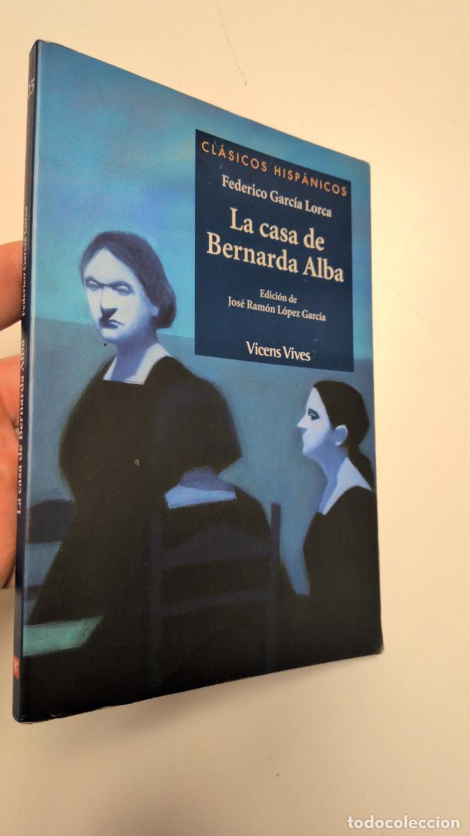 Libros de segunda mano: La Casa De Bernarda Alba - Garc&iacute;a Lorca, Federico
