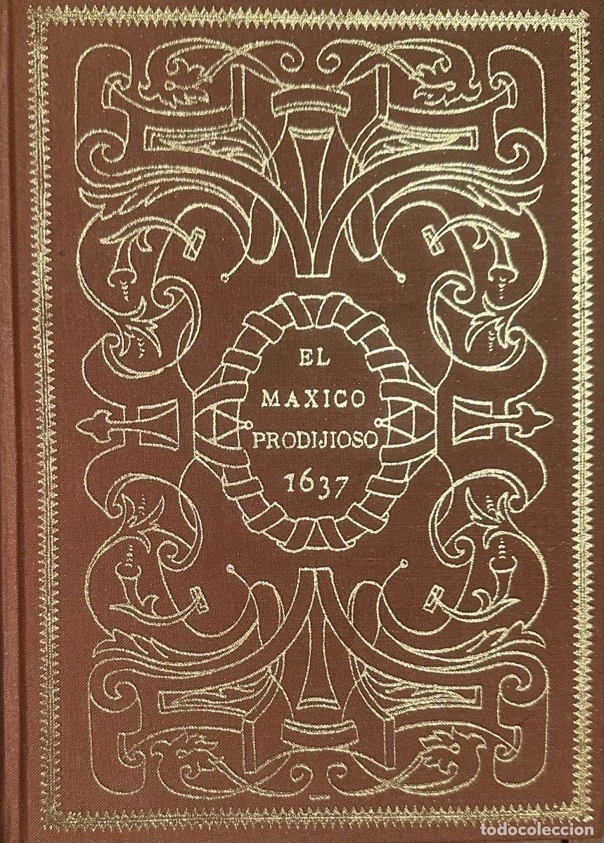 Libros de segunda mano: EL MAXICO PRODIJIOSO de CALDERON DE LA BARCA (1637) - Foto 1