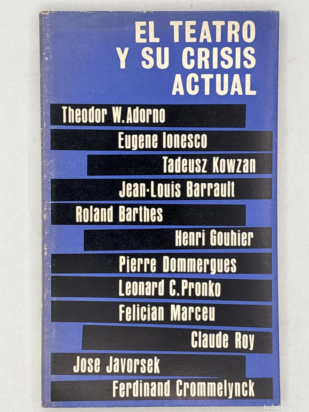 Libros de segunda mano: El teatro y su crisis actual -
