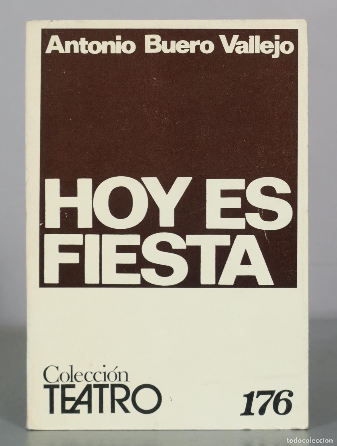 Libros de segunda mano: Hoy es fiesta - Antonio Buero Vallejo - Escelicer