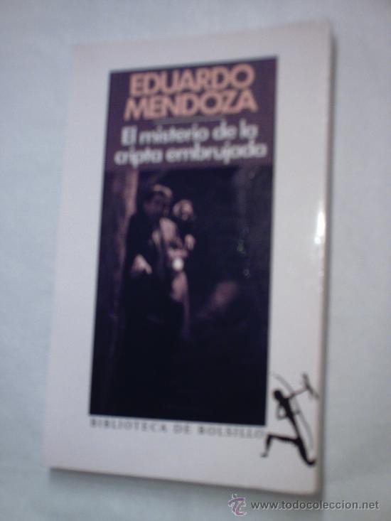 Libros de segunda mano: EL MISTERIO DE LA CRIPTA EMBRUJADA DE EDUARDO MENDOZA (A1) - Foto 1
