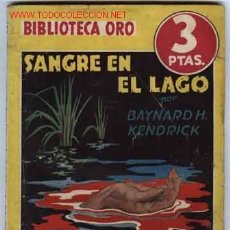 Libros de segunda mano: SANGRE EN EL LAGO. BEYNARD H. KENDRICK. 1.942. ILUSTRACIONES DE BOCQUET.