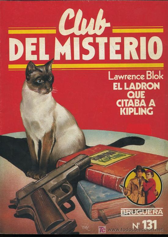 Libros de segunda mano: Lawrence Blok - El ladr&oacute;n que citaba a Kipling - Col.Club del Misterio n&ordm; 131 - 1984
